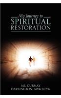 My Journey to Spiritual Restoration