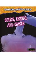 Solids, Liquids, and Gases