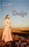 Lost in Dodge