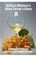 William Maltese's Wine Taster's Diary