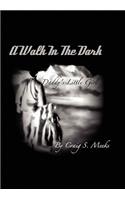 Walk in the Dark: Daddy's Little Girl(English)
