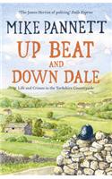 Up Beat and Down Dale: Life and Crimes in the Yorkshire Countryside