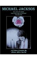 Michael Jackson: We Love You More "Our Voice Will Be Heard" Volume One(English)