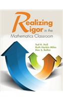 Realizing Rigor in the Mathematics Classroom