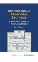 Understanding Behavioral Synthesis