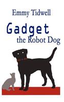 Gadget the Robot Dog