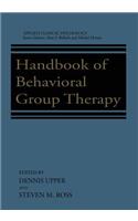 Handbook of Behavioral Group Therapy