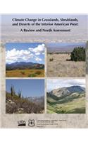 Climate Change in Grasslands, Shrublands, and Deserts of the Interior American West