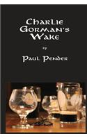 Charlie Gorman's Wake