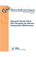 Noncyclic Chronic Pelvic Pain Therapies for Women