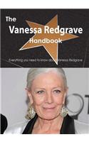 The Vanessa Redgrave Handbook - Everything You Need to Know about Vanessa Redgrave: Everything you need to know about Vanessa Redgrave(English)