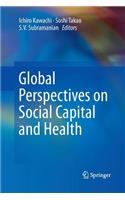 Global Perspectives on Social Capital and Health