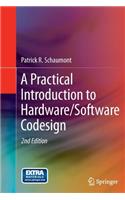 A Practical Introduction to Hardware/Software Codesign