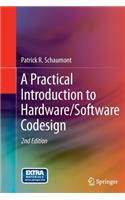 Practical Introduction to Hardware/Software Codesign