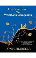 Love Your Power! - The Workbook Companion