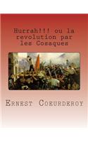Hurrah!!! ou la revolution par les Cosaques