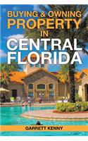 Buying & Owning Property in Central Florida