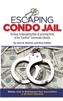 Escaping Condo Jail
