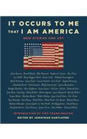 It Occurs to Me That I Am America