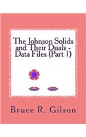 The Johnson Solids and Their Duals - Data Files (Part 1)