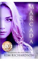 Marcada (Guardianes del Alma Libro 1)