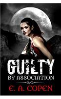 Guilty by Association