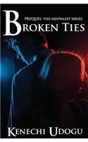 Broken Ties