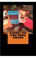 K.D.Brady's Four In One Holiday Collection