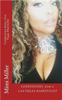 Confessions from a Las Vegas Hairstylist: (English)