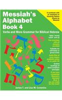 Messiah's Alphabet Book 4