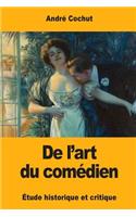 De l'art du comédien