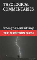 Theological Commentaries