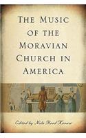 The Music of the Moravian Church in America