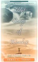 Silent Songs of Worship