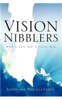 Vision Nibblers