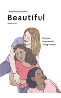 Beautiful, Being an Empowered Young Woman (2nd Ed.)