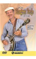 Play Bluegrass Banjo by Ear