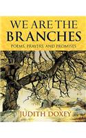 We Are The Branches