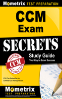 CCM Exam Secrets Study Guide