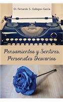Pensamientos y Sentires, Personales Desvarios