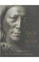 Saga of the Sioux: An Adaptation from Dee Brown's Bury My Heart at Wounded Knee