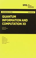 Quantum Information and Computation XII