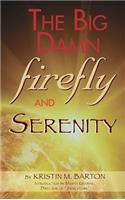 BIG DAMN FIREFLY & SERENITY TRIVIA BOOK (hardback)