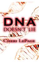 DNA Doesn't Lie
