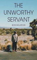 Unworthy Servant