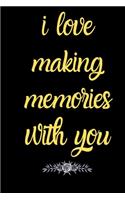 i love making memories with you diary