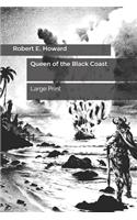 Queen of the Black Coast: Large Print