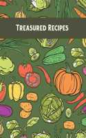 Treasured Recipes: Personalized Blank Cookbook and Custom Recipe Journal to Write in Cute Gift for Women Mom Wife: Vegetables