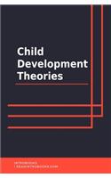 Child Development Theories