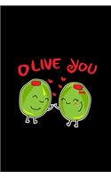 Olive you
